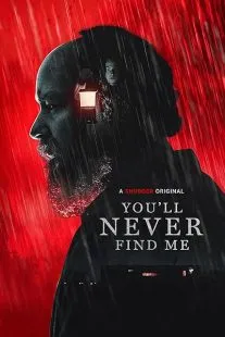  فیلم You’ll Never Find Me 2023