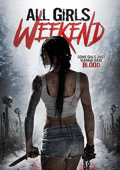  فیلم All Girls Weekend 2016