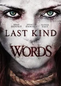  فیلم Last Kind Words 2012