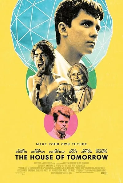  فیلم The House of Tomorrow 2017