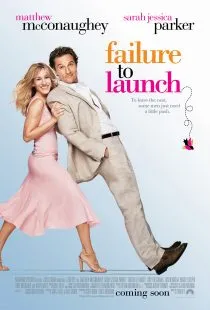  فیلم Failure to Launch 2006
