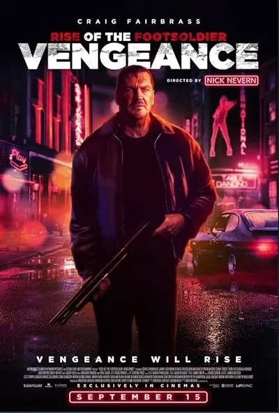 فیلم Rise of the Footsoldier: Vengeance 2023
