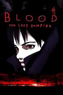  انیمه Blood: The Last Vampire 2000
