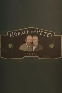  سریال Horace and Pete