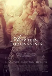  فیلم Ain’t Them Bodies Saints 2013