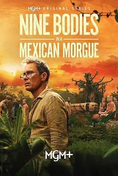  سریال Nine Bodies in A Mexican Morgue