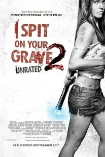  فیلم I Spit on Your Grave 2 2013