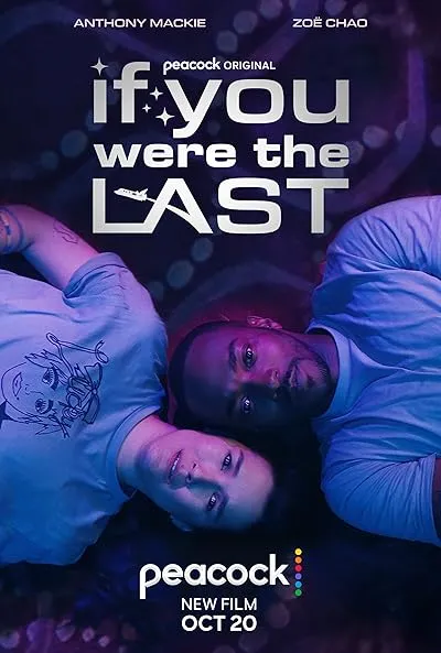  فیلم If You Were the Last 2023