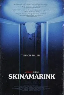  فیلم Skinamarink 2022