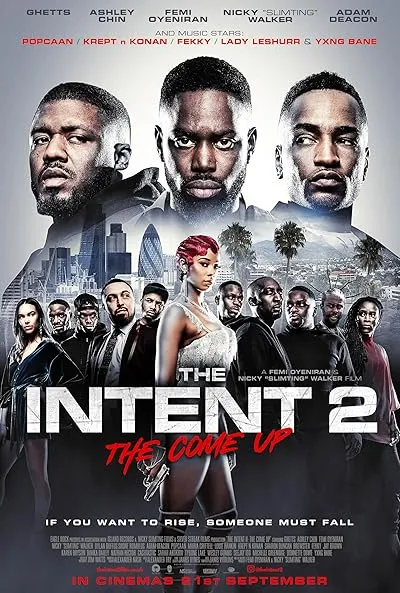  فیلم The Intent 2: The Come Up 2018