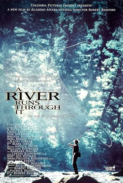  فیلم A River Runs Through It 1992