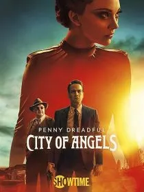  سریال Penny Dreadful: City of Angels