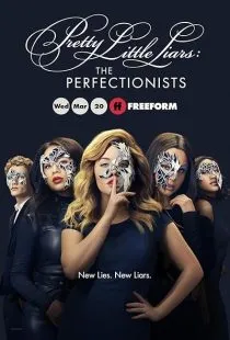  سریال Pretty Little Liars: The Perfectionists