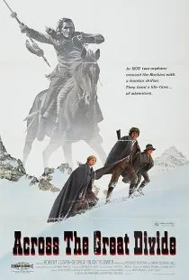  فیلم Across the Great Divide 1976