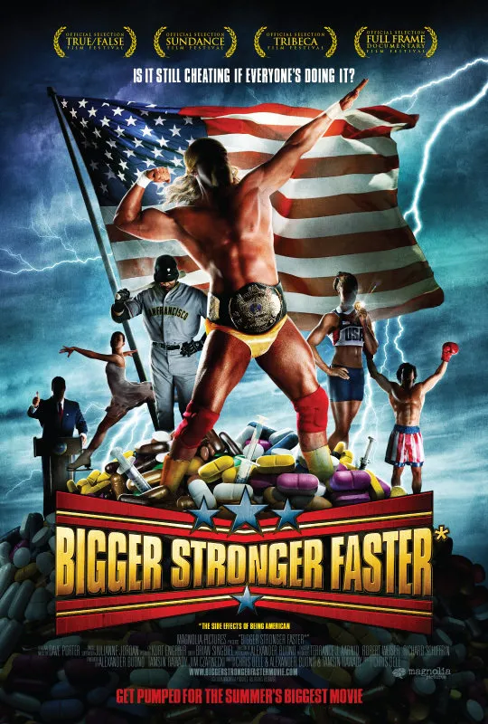  مستند Bigger Stronger Faster* 2008