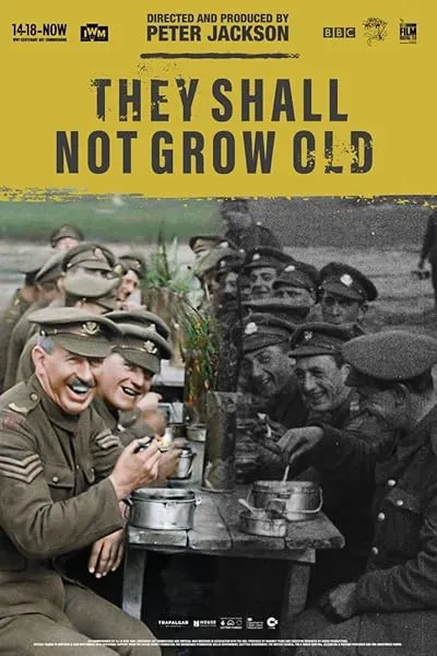  مستند They Shall Not Grow Old 2018