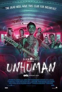  فیلم Unhuman 2022