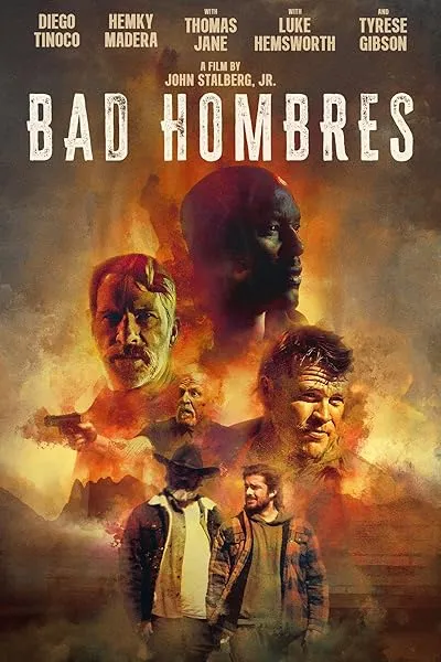  فیلم Bad Hombres 2023