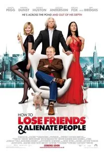  فیلم How to Lose Friends & Alienate People 2008