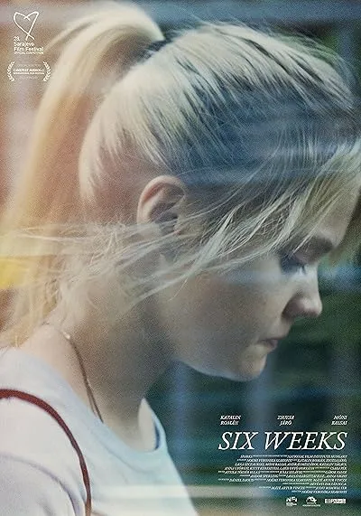  فیلم Six Weeks 2022