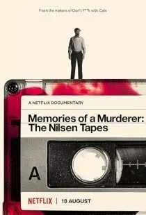  مستند Memories of a Murderer: The Nilsen Tapes 2021