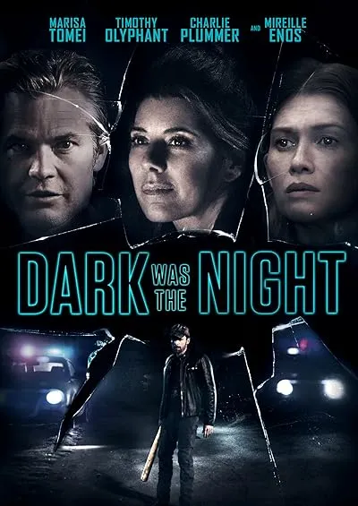  فیلم Dark Was the Night 2018