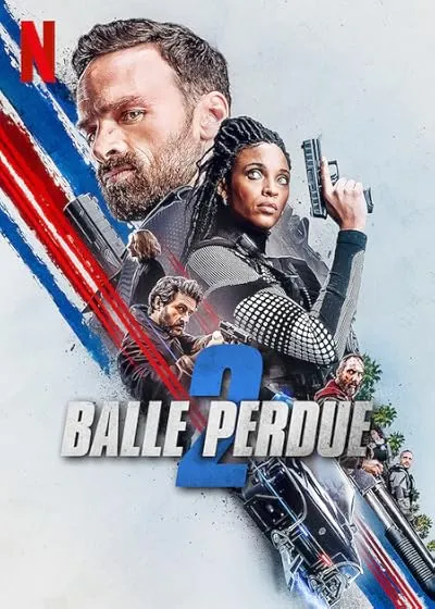  فیلم Lost Bullet 2: Back for More 2022