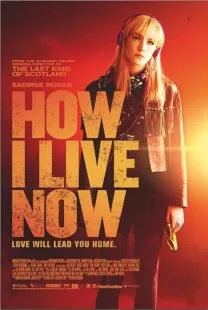  فیلم How I Live Now 2013