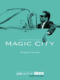  سریال Magic City