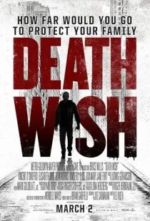  فیلم Death Wish 2018