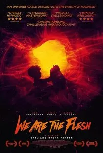  فیلم We Are the Flesh 2016