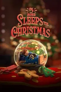  انیمیشن 5 More Sleeps ’til Christmas 2021