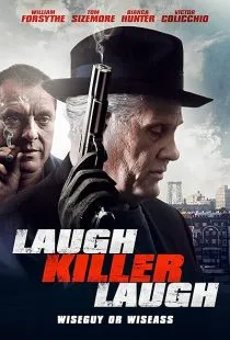  فیلم Laugh Killer Laugh 2015
