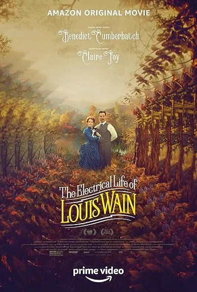  فیلم The Electrical Life of Louis Wain 2021
