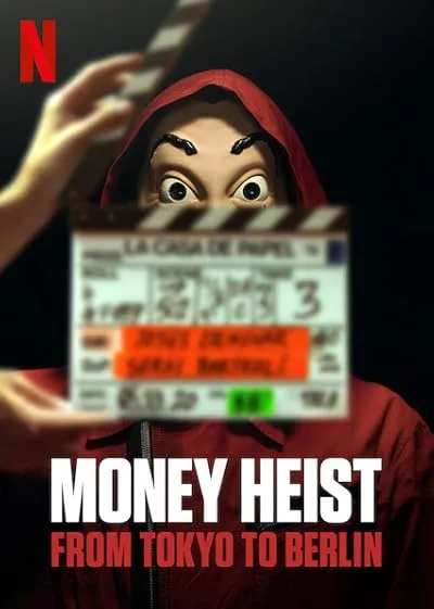  مستند Money Heist: From Tokyo to Berlin