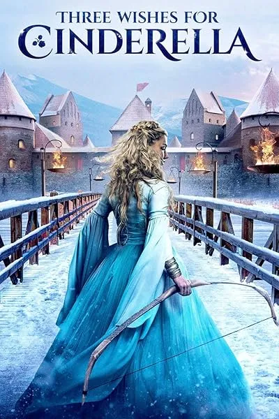  فیلم Three Wishes for Cinderella 2021