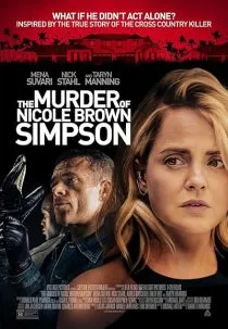  فیلم The Murder of Nicole Brown Simpson 2019