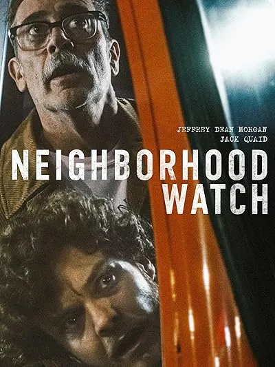  فیلم Neighborhood Watch 2025