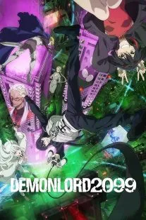 انیمه Demon Lord 2099