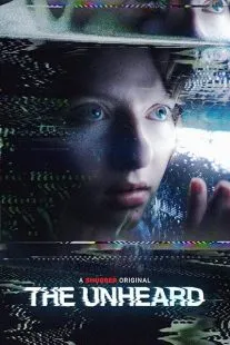  فیلم The Unheard 2023
