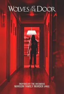  فیلم Wolves at the Door 2016
