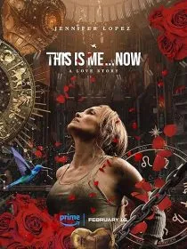  فیلم This Is Me… Now 2024