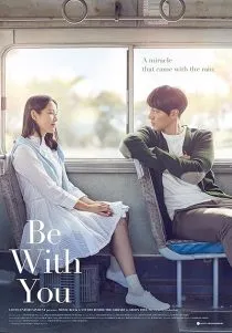  فیلم کره ای Be With You 2018