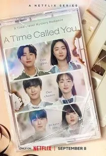 سریال کره‌ای A Time Called You