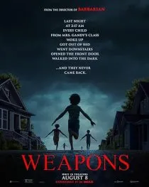 فیلم Weapons 2025
