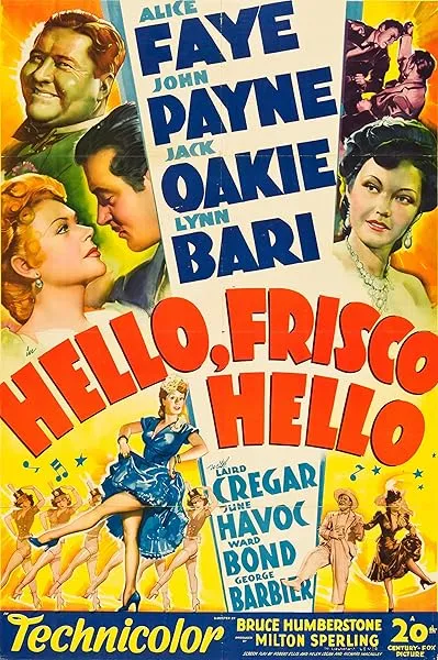  فیلم Hello Frisco, Hello 1943