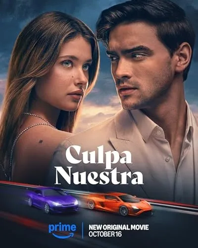  فیلم Culpa Nuestra (Our Fault) 2025