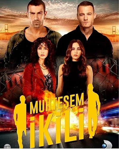 سریال ترکی Muhteşem İkili
