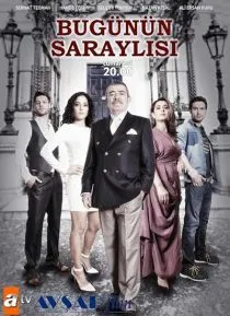 سریال ترکی Bugunun Saraylisi