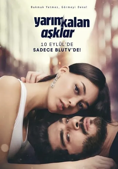 سریال ترکی Yarım Kalan Aşklar